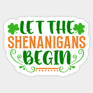 Let the shenanigans begin Sticker